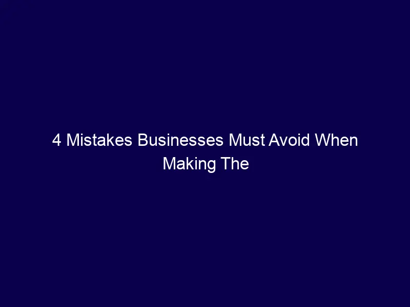 4 Mistakes Businesses Must Avoid When Making The Switch To Solar